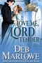 [Unconventional Courtships 01] • Love Me, Lord Tender